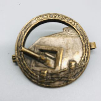 WW2 French Maginot Line Fortress Troops On Ne Passe Pas Badge